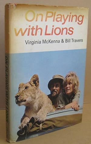 Immagine del venditore per On Playing With Lions venduto da Mainly Fiction