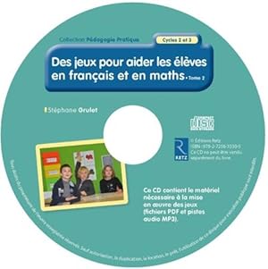 aider les élèves en français et en maths ; cycle 2 et 3 Tome 2