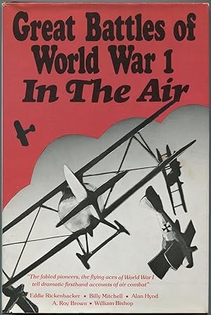 Bild des Verkufers fr Great Battles of World War I: In the Air zum Verkauf von Between the Covers-Rare Books, Inc. ABAA