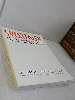 WESTFALEN Hefte für Geschichte Kunst und Volkskunde 51. Band, Heft 1 - 4, in einem Heft Mitteilun...