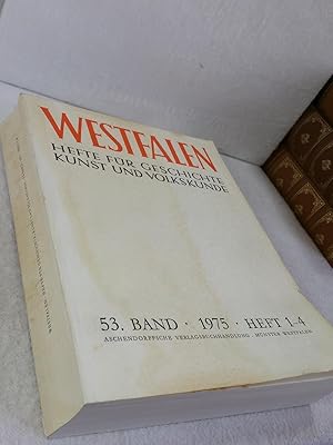 WESTFALEN Hefte für Geschichte Kunst und Volkskunde 53. Band, Heft 1 - 4, in einem Heft Mitteilun...