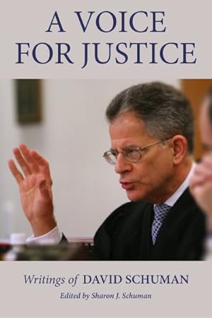 Image du vendeur pour Voice for Justice : Writings of David Schuman mis en vente par GreatBookPrices