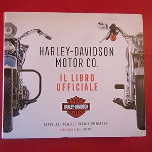 Bild des Verkufers fr Harley - Davidson Motor Co. Il libro ufficiale zum Verkauf von Antonio Pennasilico