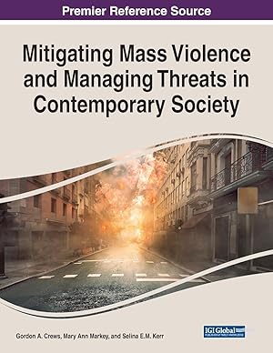 Seller image for Mitigating Mass Violence and Managing Threats in Contemporary Society for sale by moluna