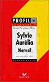 Seller image for Sylvie, Aurlia, Nerval for sale by RECYCLIVRE
