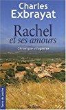 Seller image for Rachel Et Ses Amours : Chronique Villageoise for sale by RECYCLIVRE