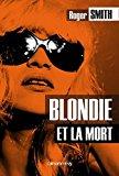 Seller image for Blondie Et La Mort for sale by RECYCLIVRE