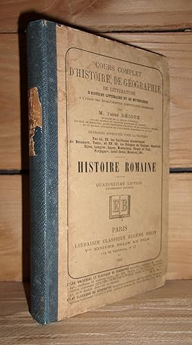 HISTOIRE ROMAINE : Précis de l'Histoire Romaine depuis la fondation de Rome jusqu'à linvasion des...