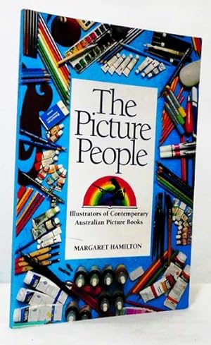 Seller image for The Picture People Illustrations of Contemporary Australian Picture Books for sale by Adelaide Booksellers