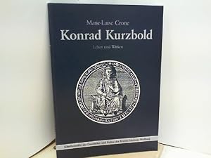 Seller image for Konrad Kurzbold - Leben und Wirken Band 1 for sale by ABC Versand e.K.