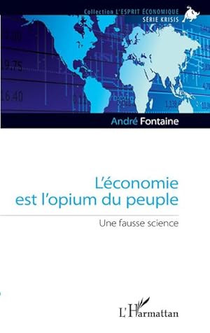 Image du vendeur pour L'conomie est l'opium du peuple : Une fausse science mis en vente par AHA-BUCH GmbH