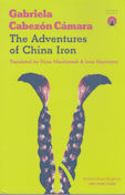 Imagen del vendedor de The Adventures of China Iron a la venta por timkcbooks (Member of Booksellers Association)