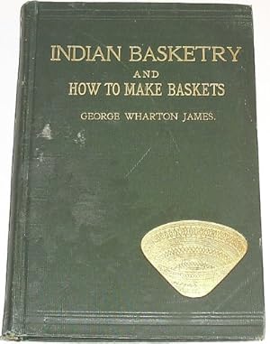 Bild des Verkufers fr Indian Basketry, And How To Make Indian And Other Baskets. zum Verkauf von WeBuyBooks
