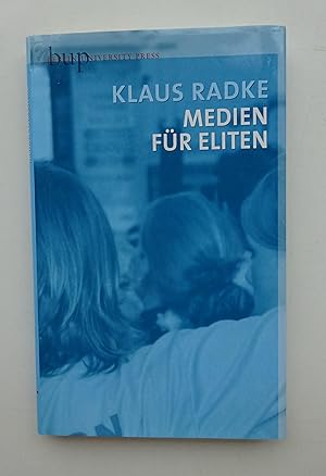 Seller image for Medien fr Eliten. for sale by Der Buchfreund