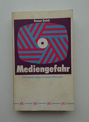 Seller image for Mediengefahr. Miverstndnisse, Analysen, Wirkungen. for sale by Der Buchfreund