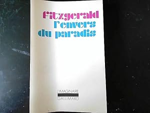 Seller image for F. Scott Fitzgerald. L'Envers du Paradis : Ethis Side of Paradisee. for sale by JLG_livres anciens et modernes