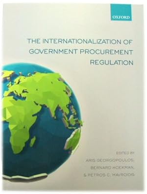 Bild des Verkufers fr The Internationalization of Government Procurement Regulation zum Verkauf von PsychoBabel & Skoob Books