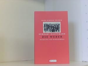 Bild des Verkufers fr Gerhart Hauptmann: Die Weber: Dichtung und Wirklichkeit zum Verkauf von Book Broker