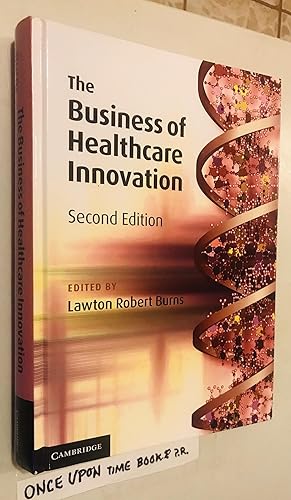 Seller image for The Business of Healthcare Innovation for sale by Once Upon A Time