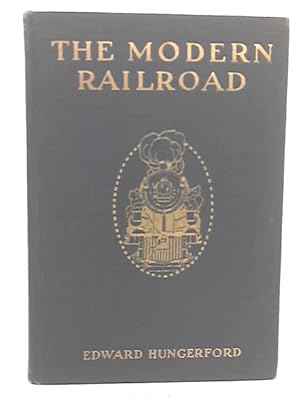 Bild des Verkufers fr The Modern Railroad zum Verkauf von World of Rare Books