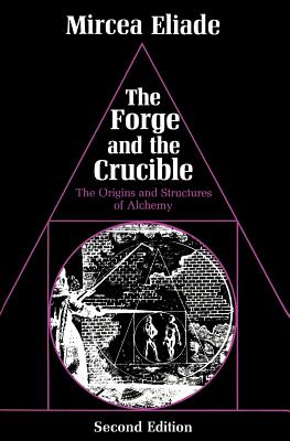 Immagine del venditore per The Forge and the Crucible: The Origins and Structure of Alchemy (Paperback or Softback) venduto da BargainBookStores