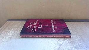 Immagine del venditore per Only The Way Left Church Prospect venduto da BoundlessBookstore