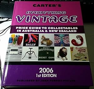 Carter's Everything Vintage : Price Guide To Collectables In Australia & New Zealand