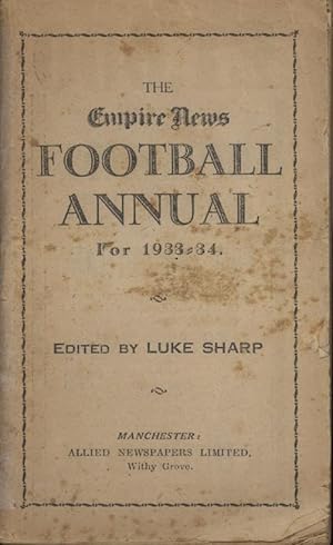 Seller image for EMPIRE NEWS FOOTBALL ANNUAL 1933-34 for sale by Sportspages