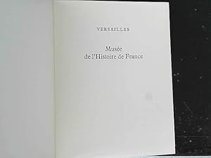 Bild des Verkufers fr Collection des guides du visiteur - Versailles Muse de l histoire de france zum Verkauf von JLG_livres anciens et modernes