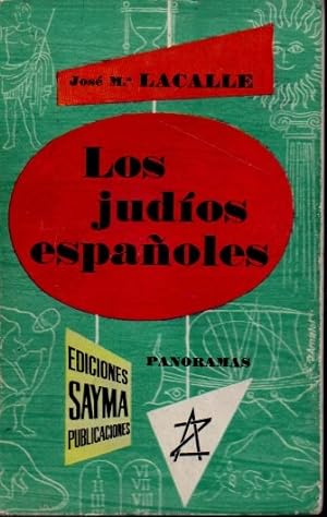 Imagen del vendedor de LOS JUDOS ESPAOLES. a la venta por Books Never Die
