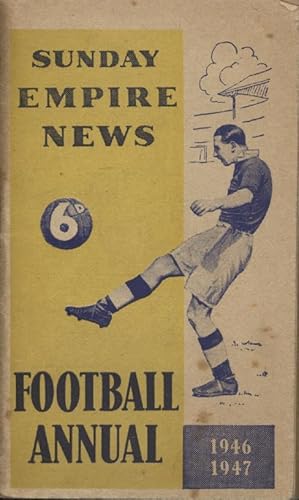 Imagen del vendedor de SUNDAY EMPIRE NEWS FOOTBALL ANNUAL 1946-47 a la venta por Sportspages