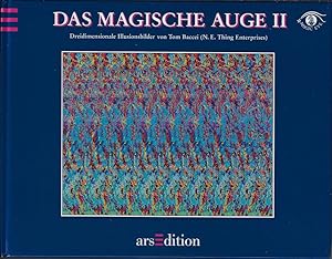 Das Magische Auge II. Dreidimensionale Illusionsbilder