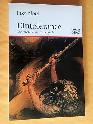 L'intolérance. Une problématique générale