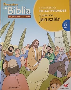 Imagen del vendedor de DESCUBRE LA BIBLIA. NUEVO TESTAMENTO. CUADERNO DE ACTIVIDADES CALLES DE JERUSALEN. a la venta por Libreria Lopez de Araujo