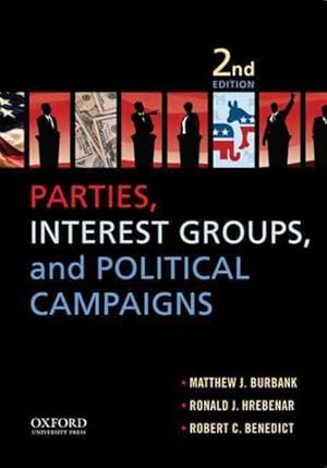 Seller image for Parties, Interest Groups, and Political Campaigns for sale by GreatBookPricesUK