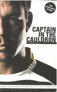 Seller image for Captain in the Cauldron. The John Smit Story for sale by Eaglestones