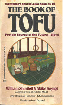 Seller image for The Book of Tofu. Protein sources for the future. for sale by Eaglestones