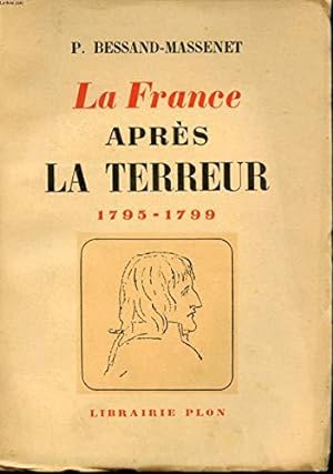Seller image for La France Apres La Terreur, 1795-1799 for sale by JLG_livres anciens et modernes
