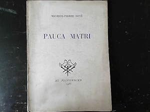 Seller image for Pauca Matri for sale by JLG_livres anciens et modernes