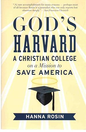 Bild des Verkufers fr GOD'S HARVARD A Christian College on a Mission to Save America zum Verkauf von The Avocado Pit