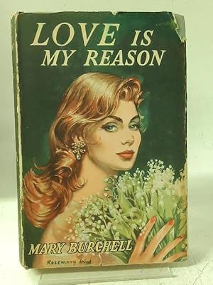 Seller image for Love is My Reason for sale by World of Rare Books