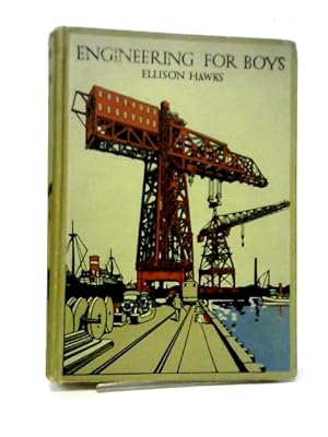 Image du vendeur pour Engineering For Boys mis en vente par World of Rare Books