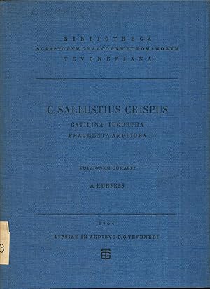 Seller image for C. Sallusti Crispi Catilina, Iugurtha, Fragmenta Ampliora for sale by Augusta-Antiquariat GbR