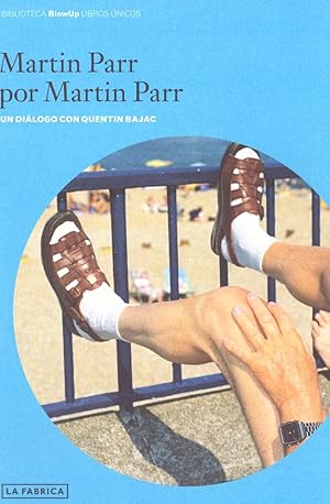 Imagen del vendedor de Martin Parr por Martin Parr. Un diálogo con Quentin Bajac a la venta por obiettivolibri