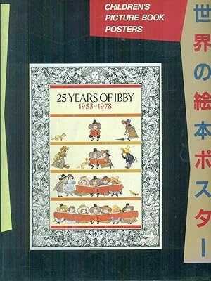 Imagen del vendedor de Children's picture book posters 25 years of Ibby 1953-1978 a la venta por Miliardi di Parole