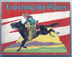 CROSSING THE PLAINS