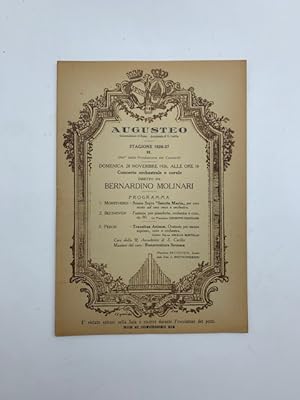 Augusteo. Stagione 1926-27. Concerto orchestrale e corale diretto da Bernardino Molinari