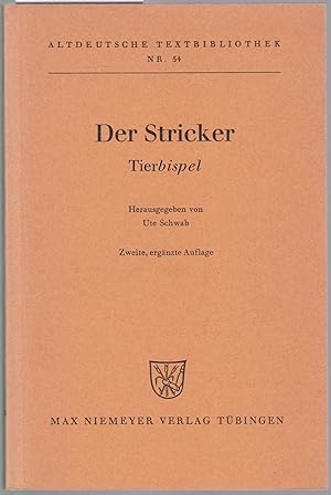 Seller image for Der Stricker. Tierbispel (= Altdeutsche Textbibliothek, Nr. 54) for sale by Graphem. Kunst- und Buchantiquariat
