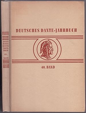 Imagen del vendedor de Deutsches Dante-Jahrbuch. Vierzigster (40.) Band a la venta por Graphem. Kunst- und Buchantiquariat