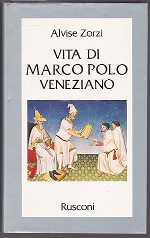 Bild des Verkufers fr Vita di Marco Polo veneziano (Storia) zum Verkauf von Graphem. Kunst- und Buchantiquariat